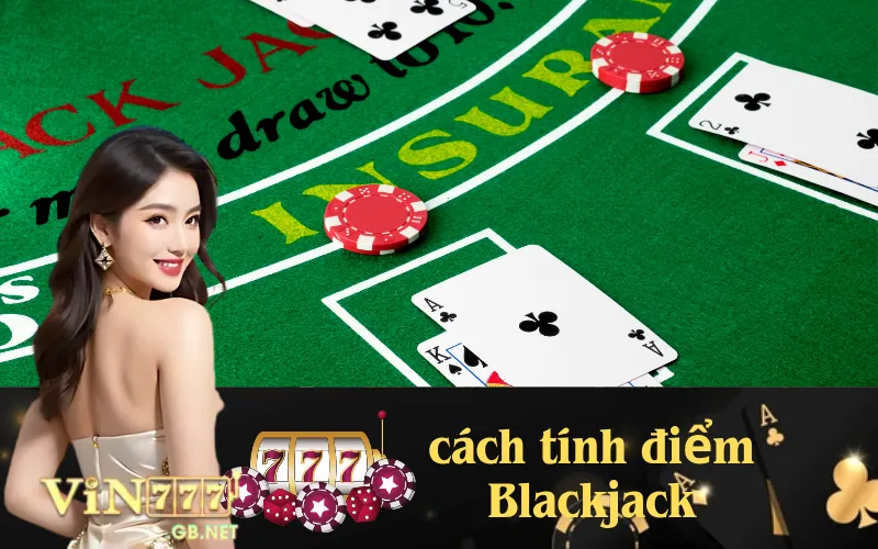 cách tính điểm blackjack
