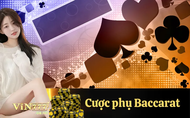 cược phụ Baccarat