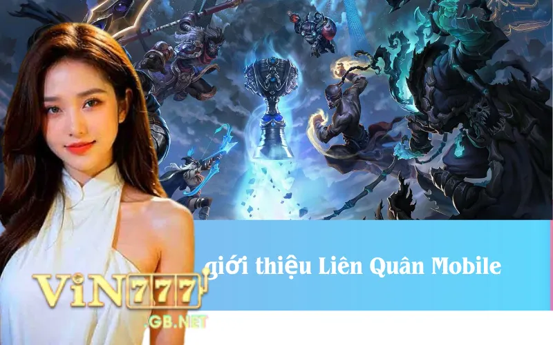 giới thiệu Liên Quân Mobile
